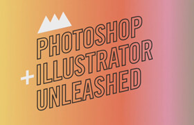 School of Motion - Photoshop and Illustrator Unleashed