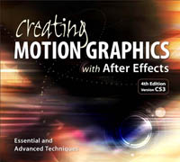Сreating Motion Graphics With After Effects. Essential and Advanced Techniques