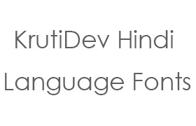 KrutiDev Hindi Language Fonts