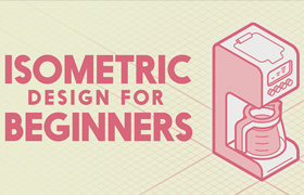 SkillShare - Isometric Design for Beginners