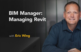 Lynda - BIM Manager Managing Revit