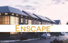 Enscape 3D - 3d软件的实时渲染插件