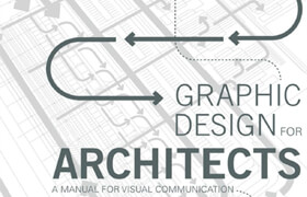 Graphic Design for Architects A Manual for Visual Communication - book