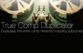 True Comp Duplicator - Aescripts