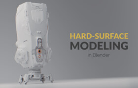Blendermarket - Hard Surface Modeling In Blender 2.8 (2.79+2.8)