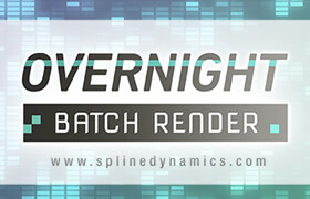 Overnight Batch Render Plugins - 3ds Max 批渲染工具