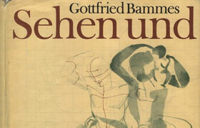 Gottfried Bammes - Sehen und Verstehen