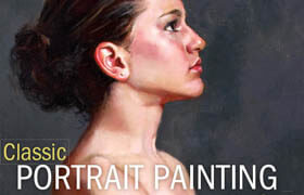 Beautiful Portrait Painting in Oils Keys to Mastering Diverse Skin Tones and More- book