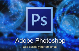 Adobe Photoshop 101 Uso Básico