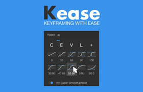 Kease - After Effects 强大的关键帧工具
