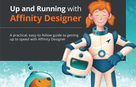 Up and Running with Affinity Designer - Brian House - book