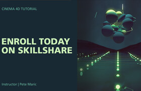 Skillshare - Animate a Music Video in Cinema 4D
