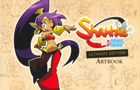 Shantae - Half-Genie Hero - Ultimate Edition Artbook