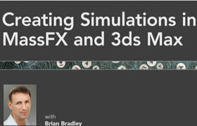 Lynda - Creating Simulations in MassFX and 3ds Max
