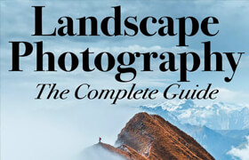 Landscape Photography The Complete Guide - 1st Edition 2024 - book