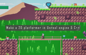 Udemy - Make a 2D platformer in Unreal engine 5  C++