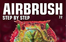 Airbrush Step by Step English Edition - Issue 72, 2024 (PDF) - book