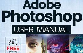 The Complete Photoshop User Manual - 22th Edition, 2024 (PDF) - book