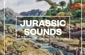 Blastwave FX - Jurassic Sounds - 声音素材