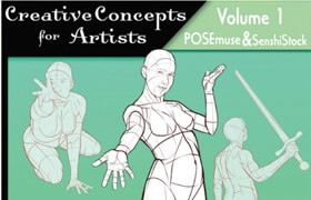 Creative Concepts for Artists Vol 1 POSEmuse & SenshiStock Collaboration