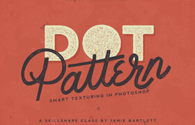 Skillshare - Dot Pattern - Smart Texturing In Photoshop - Jamie Bartlett