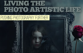 Living the Photo Artistic Life - Issue 116, October 2024 (True PDF) - book