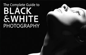 The Complete Guide to Black & white Photography - 1st Edition, 2024 (PDF) - book