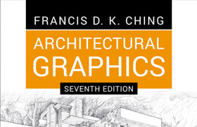 Architectural Graphics, 7th Edition - book