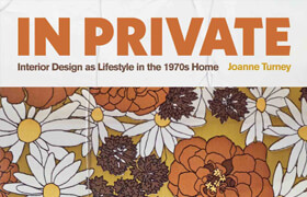 In Private Interior Design as Lifestyle in the 1970s Home(EPUB) - book  ​