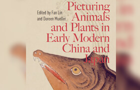 Picturing Animals and Plants in Early Modern China and Japan Innovation, Experiments, and Anxieties (True PDF) - book